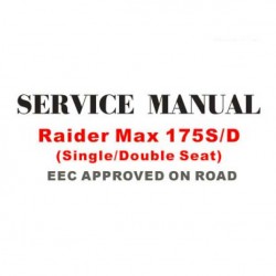 Raider Max 175 Service Manual Raider Max 175 Service Manual
